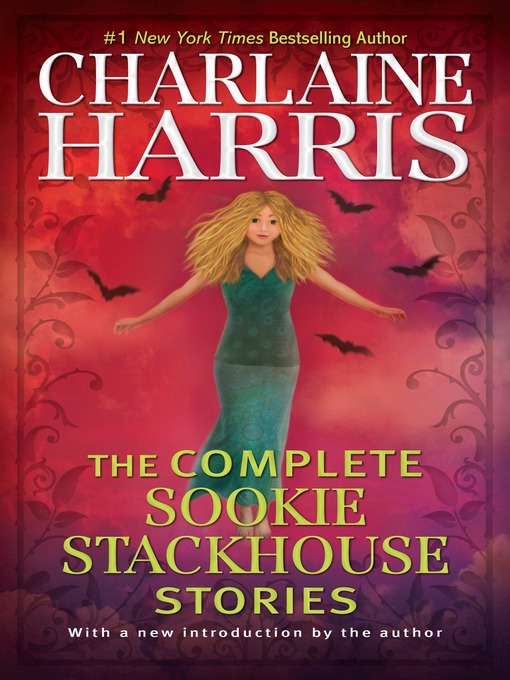 Title details for The Complete Sookie Stackhouse Stories by Charlaine Harris - Available